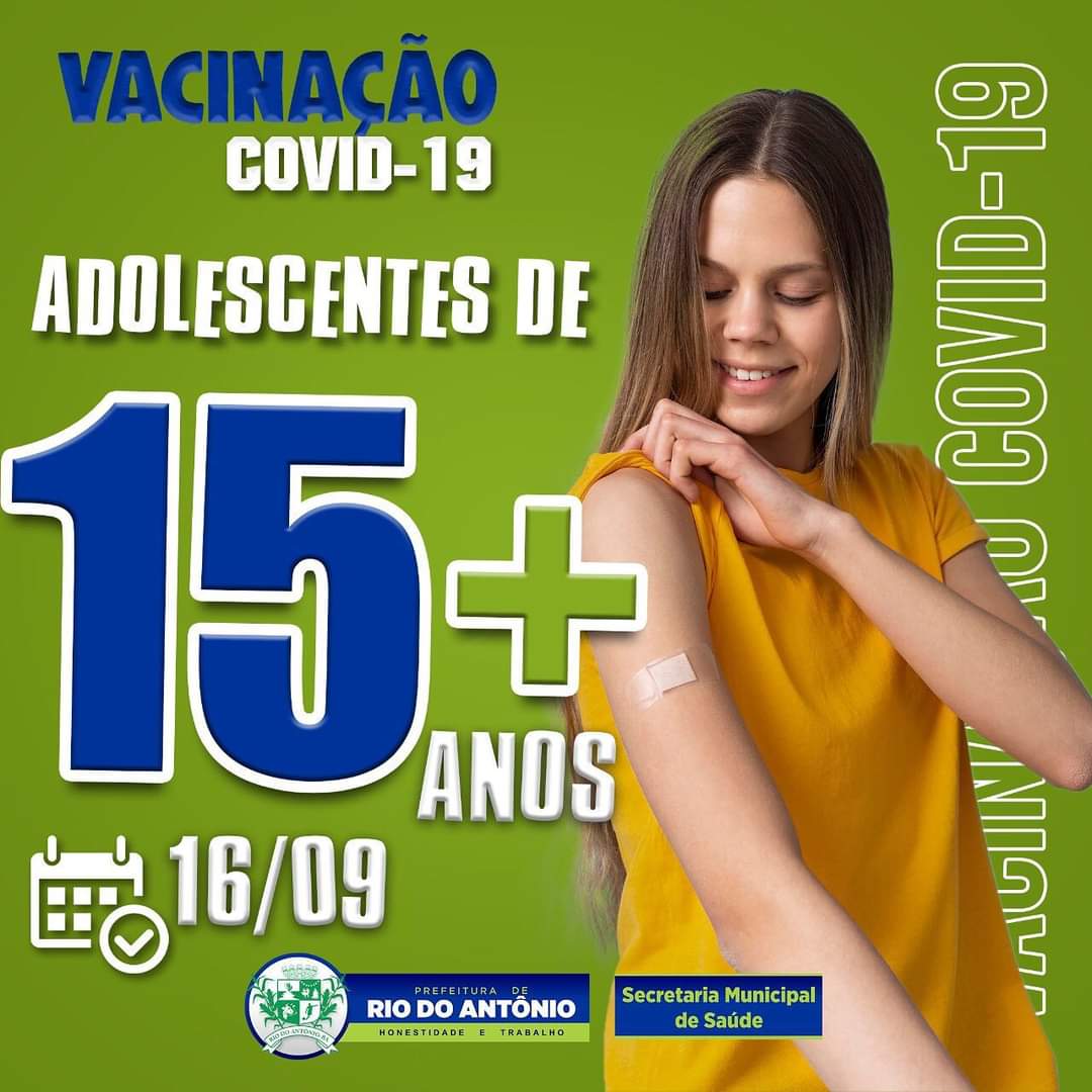 Vacinação contra Covid chega aos adolescentes de 15 anos ou mais em Rio do Antônio 