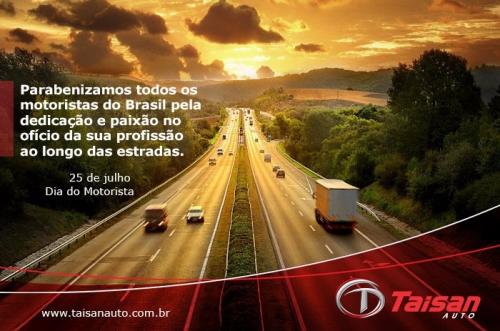 Uma homenagem da Taisan Auto a todos os motoristas
