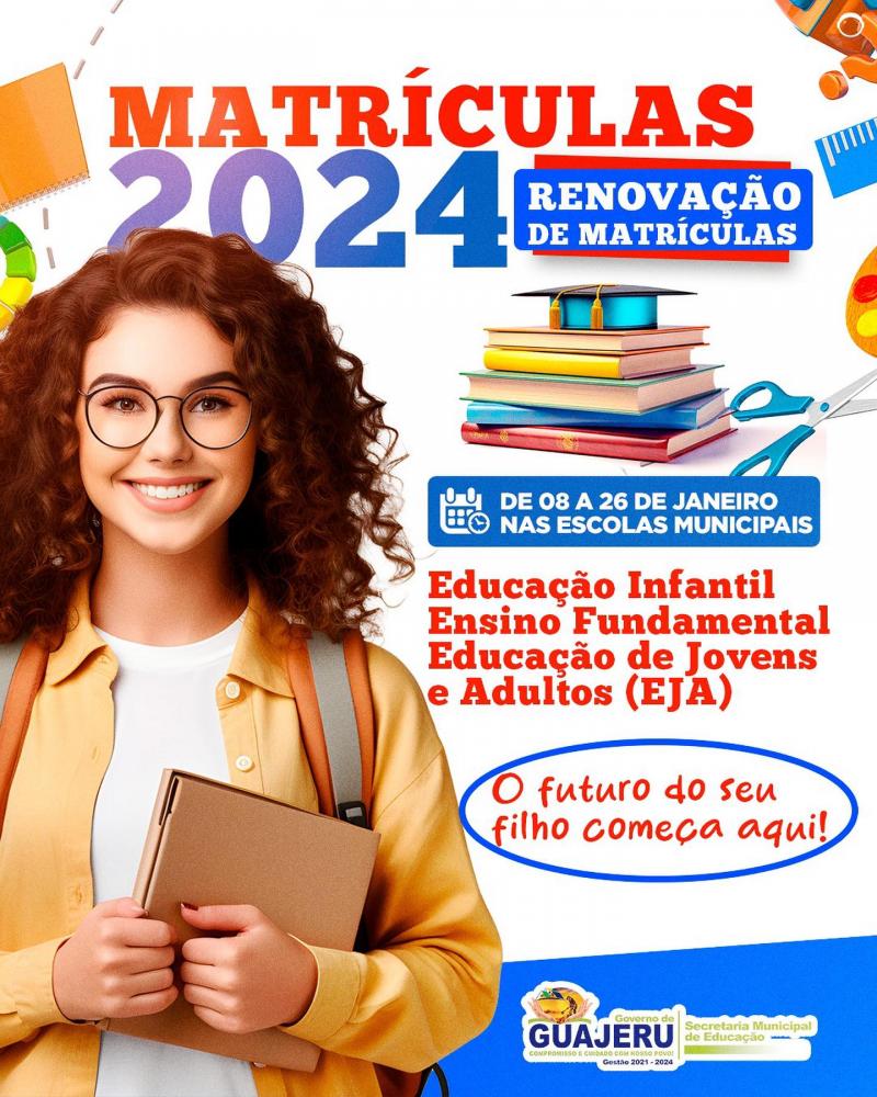 Governo de Guajeru informa matriculas abertas para o ano letivo de 2024