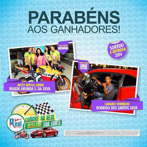 Quem compra nas Lojas Real sempre tem o que comemorar