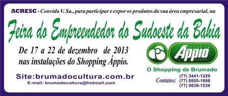 Feira do Empreendedor do Sudoeste da Bahia dias 1‏ 7à 22 de dezembro nas instalações do Shopping Áppio.