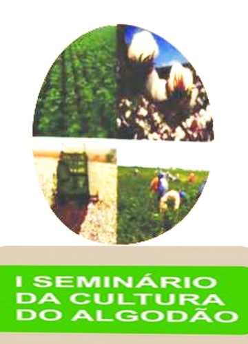  Cultura do algodão Brumado realiza I Seminário 