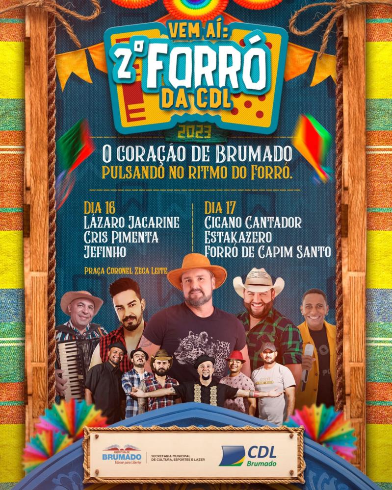 Forró da CDL acontece neste final de semana na Praça da Prefeitura em Brumado