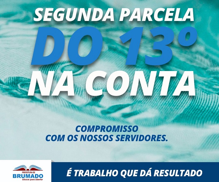 Prefeitura de Brumado paga segunda parcela do 13º salário
