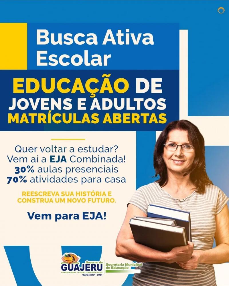 Secretaria Municipal de Educação de Guajeru informa matrículas abertas para o EJA