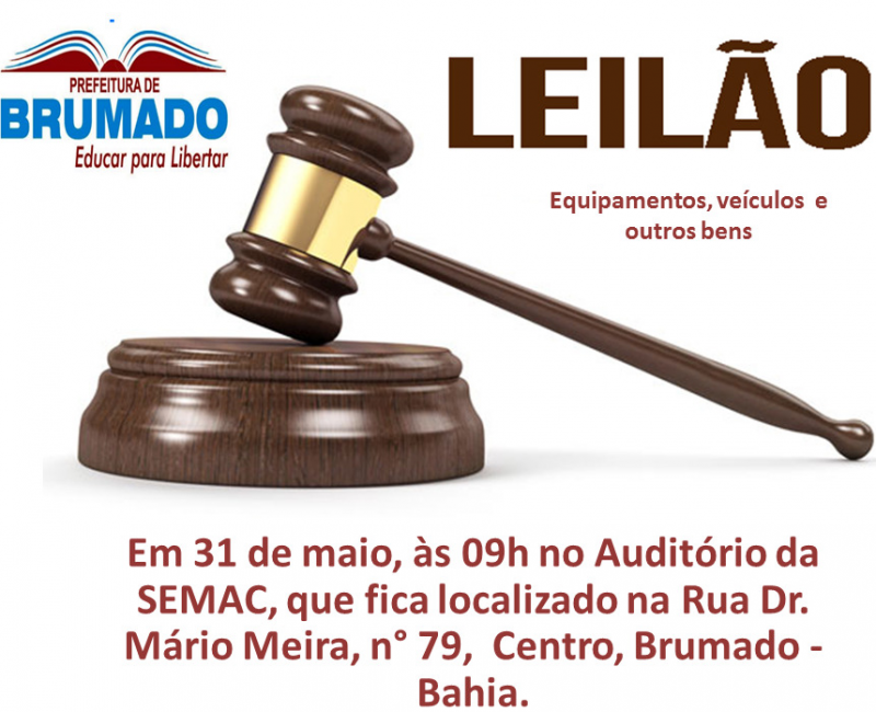 Prefeitura de Brumado lança Edital de Leilão que tem como objeto parte de equipamentos, veículos e outros bens