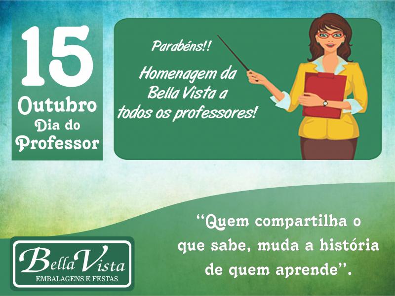 Homenagem da Bella Vista a todos os Professores