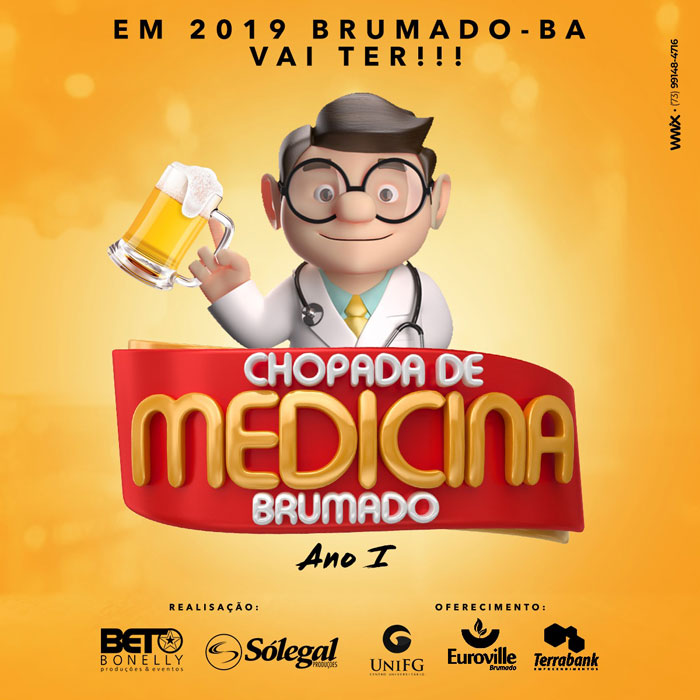 Só Legal e Beto Bonelly irão realizar pela primeira vez em Brumado a Chopada de Medicina