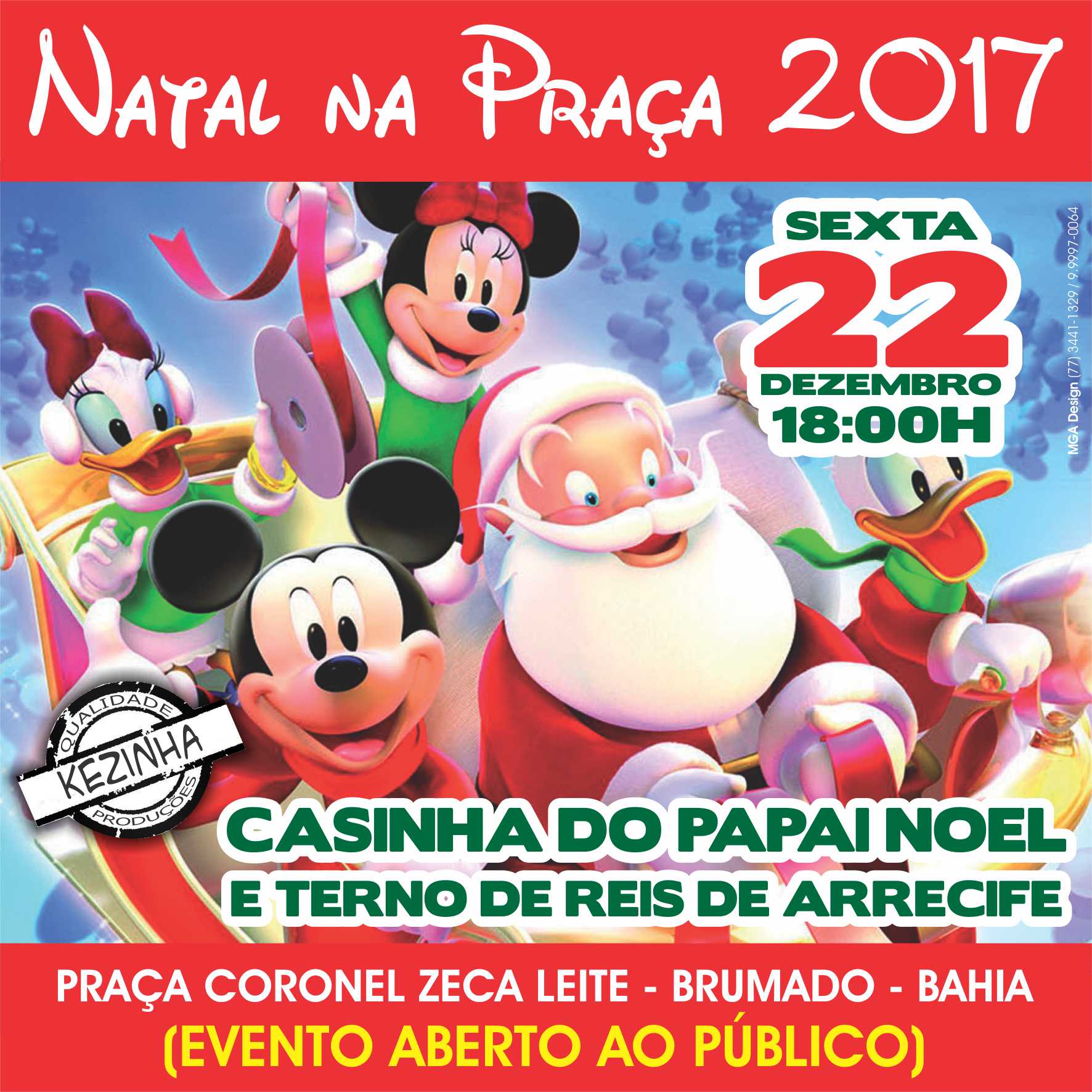 KEZINHA PRODUÇÕES CONVIDA TODA POPULAÇÃO BRUMADENSE PARA PRESTIGIAR O 4º ANO DO NATAL NA PRAÇA DA PREFEITURA