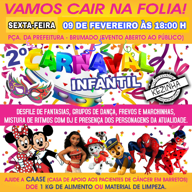 Confirmado: Nesta sexta - feira (09) tem o 2ª Carnaval Infantil na Praça em Brumado