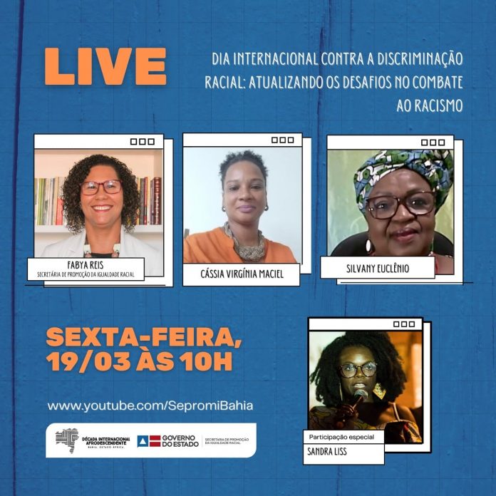 Live marcará o Dia Internacional contra a Discriminação Racial na Bahia