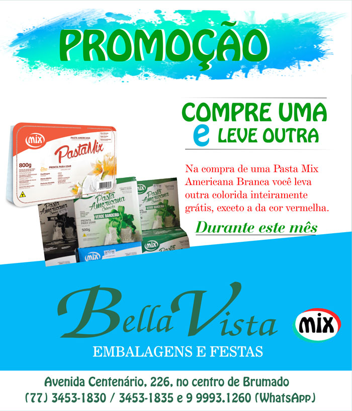 Aproveite a super promoção que a Bella Vista preparou para você; confira