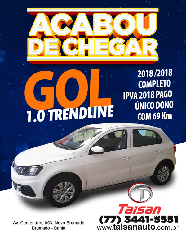 Compre o seu Gol 1.0 TRENDLINE na Taisan Auto; Acabou de chegar