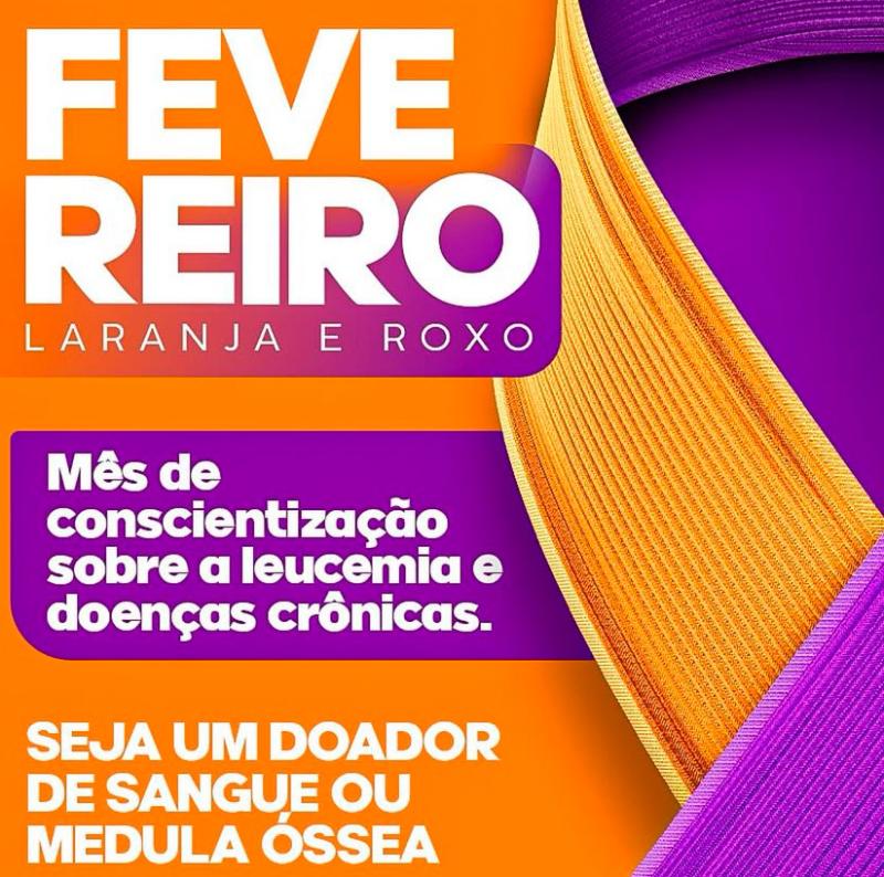Rio do Antônio: Fevereiro Laranja e Roxo: Mês de Conscientização e Solidariedade pela Leucemia e Doenças Crônicas