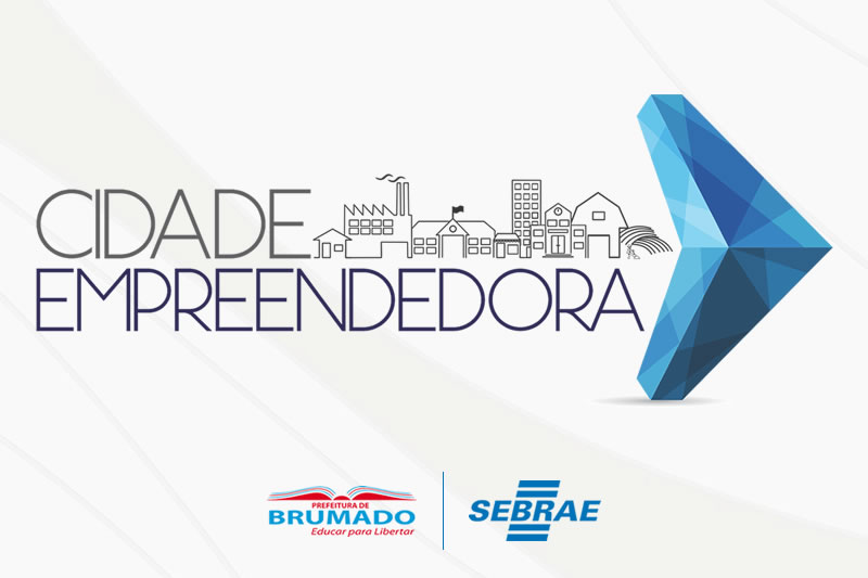 Brumado faz parceria com o SEBRAE no projeto Cidade Empreendedora