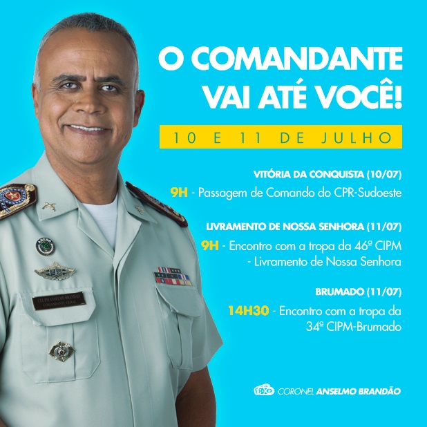 Coronel da PM da Bahia visitará Brumado e demais municípios do interior no mês de Julho