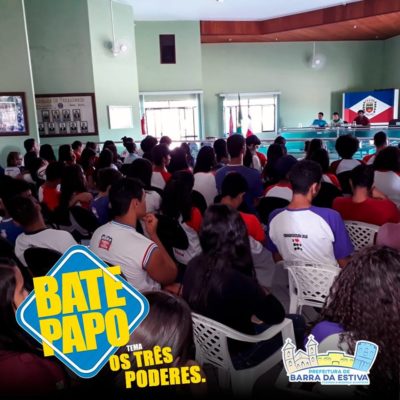 Barra da Estiva: Prefeitura e Câmara de Vereadores promovem Bate-papo sobre os três poderes