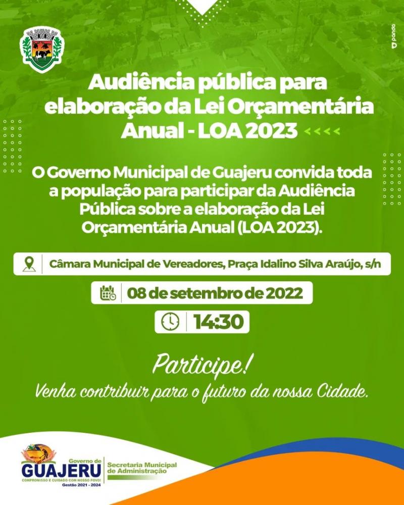 Prefeitura de Guajeru convida população para Audiência Pública sobre a elaboração da Lei Orçamentária