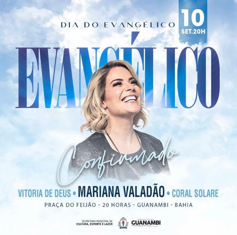 Dia do Evangélico em Guanambi terá shows de Mariana Valadão, Vitória de Deus e Coral Solare