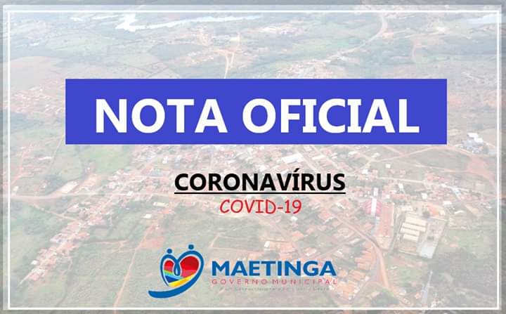 Maetinga registra primeiro caso positivo do Novo Coronavírus 
