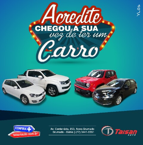 Você merece e com a Taisan Auto você pode comprar o seu veículo