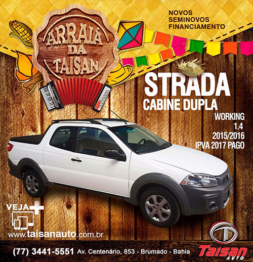 No arraiá da Taisan Auto tem novidades, facilidades e menores preços