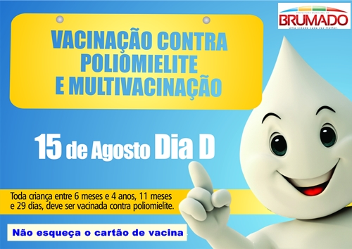Brumado: Dia 'D' da Vacinação contra a Paralisia Infantil será no próximo sábado (15)