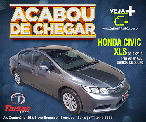 Acabou de chegar na Taisan Auto; Honda Civic XLS 2012/2013