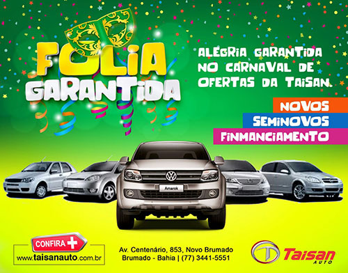Taisan Auto: alegria garantida no carnaval de ofertas