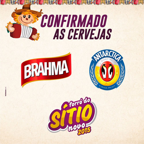 Confirmado: Antarctica e Brahma serão as cervejas oficiais do Forró do Sítio Novo 2015