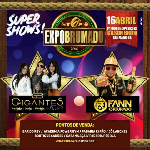 Super Shows da ExpoBrumado 2016: Tá chegando a hora; vem aí virada de preço