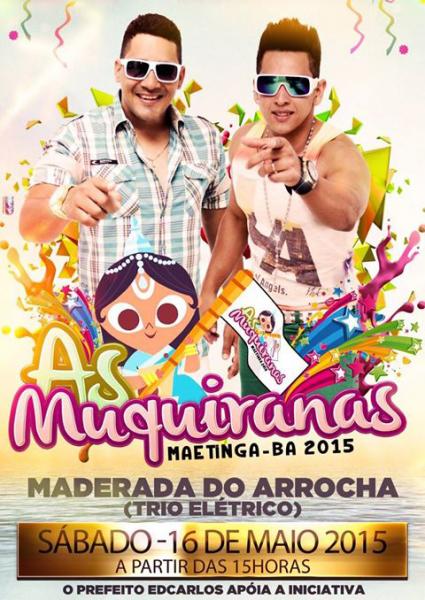 Segunda edição do evento As Muquiranas promete agitar a cidade de Maetinga