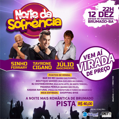 Vem ai a Virada de Preços da Noite da Sofrência, então corre e reserva já o seu ingresso