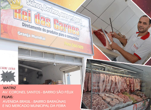 REI DAS CARNES O MAIS COMPLETO SERVIÇO DE AÇOUGUE COM O MENOR PREÇO DE BRUMADO