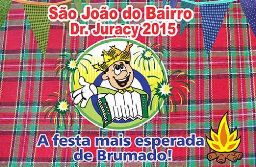 Hoje (23) tem festa de São João no Bairro Dr. Juracy