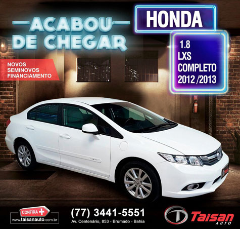 Compre seu Honda Civic na Taisan Auto em Brumado