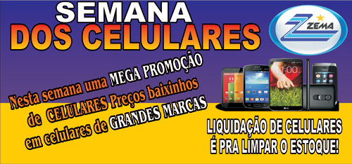 Neste sábado é o último dia pra você aproveitar a Mega Promoção de celulares na Zema